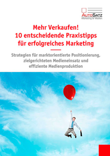 mehr verkaufen - 10 Praxistipps für erfolgreiches marketing